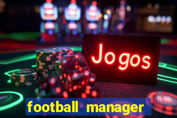 football manager 2024 crackeado